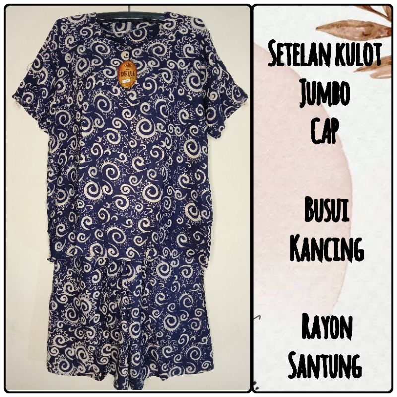 SETELAN KULOT || SETELAN KULOT JUMBO || SETELAN BATIK CAP || SETELAN KULOT ROK || BUSUI KANCING