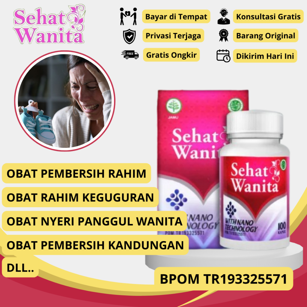 Obat Pembersih Rahim, Obat Pembersih Rahim Pasca Melahirkan, Obat Pembersih Rahim Setelah Keguguran,