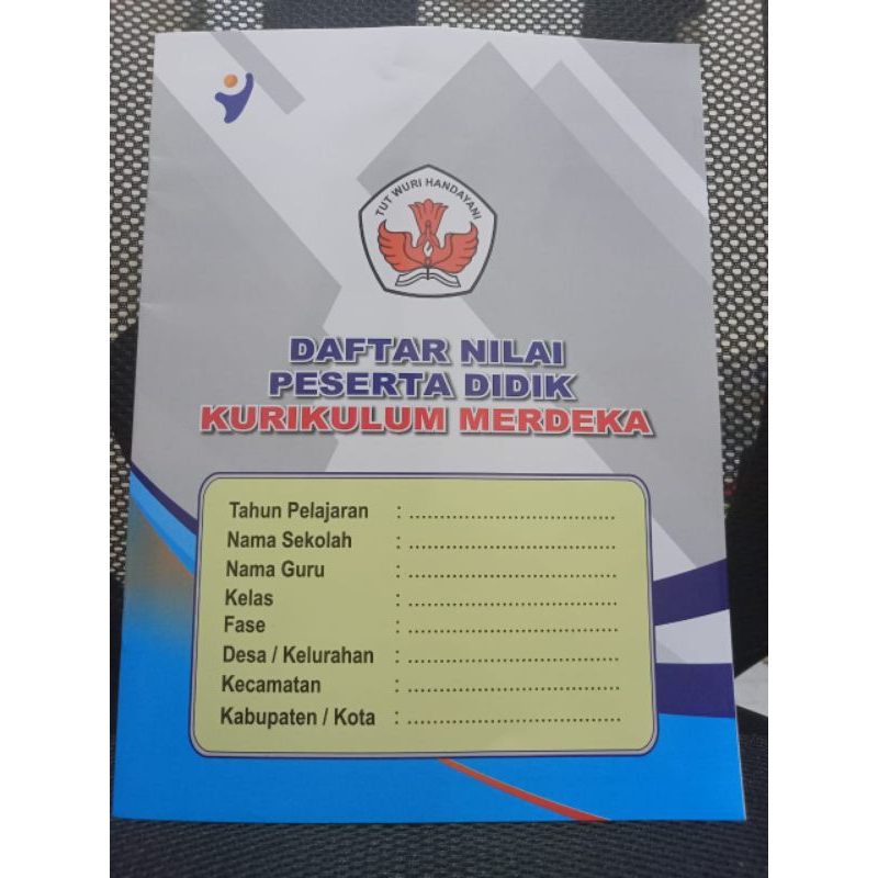 

BUKU DAFTAR NILAI KURMER SD SMP SMA SMK