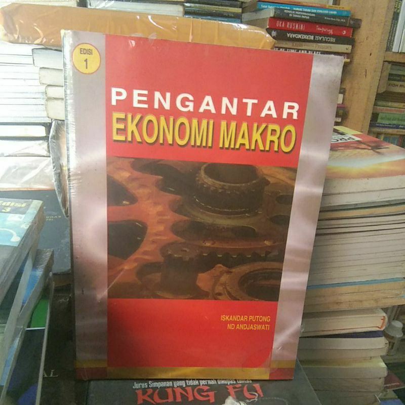 PENGANTAR EKONOMI MAKRO EDISI 1 BY ISKANDAR PUTONG