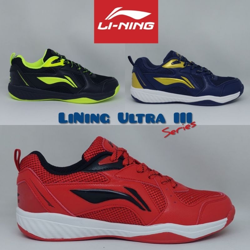 Sepatu Badminton Tenis Meja LiNing ULTRA III Series (Original)