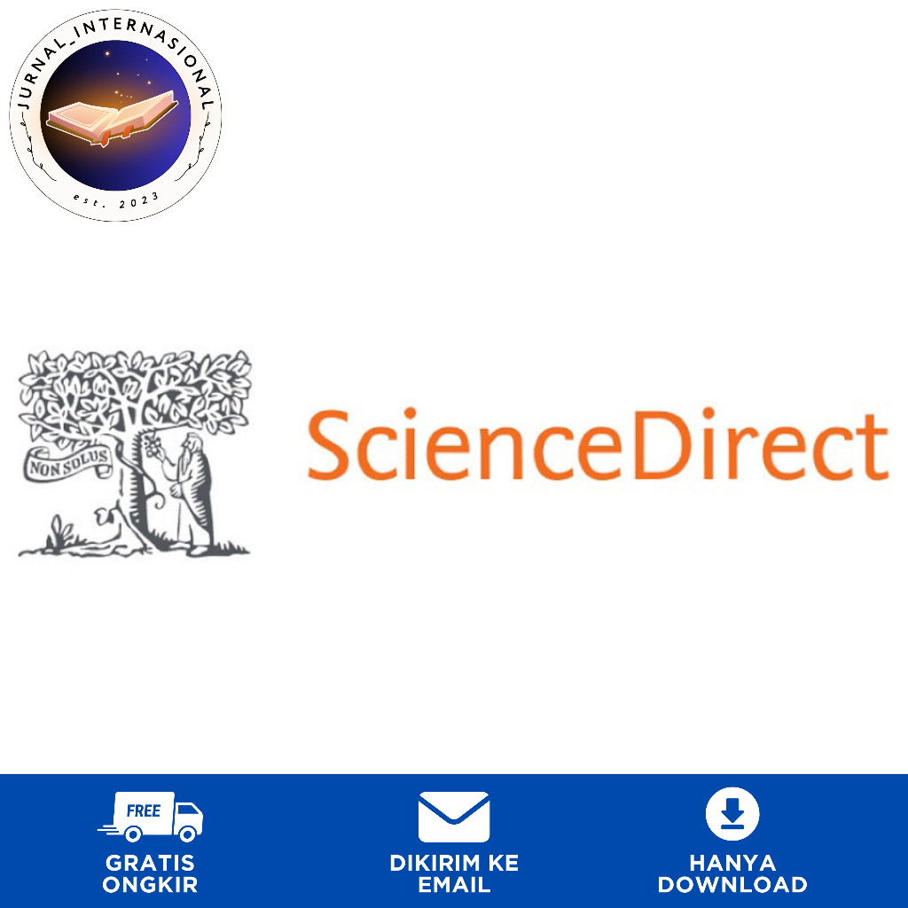 [𝙍𝙚𝙖𝙙𝙮] Download Jurnal Internasional / Unlock Jurnal ScienceDirect / Elsevier TERMURAH [SD]