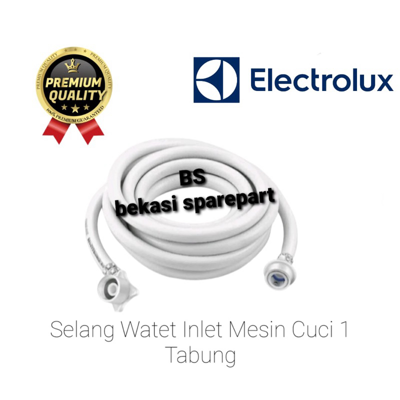 [ELECTROLUX]Selang water inlet mesin cuci Electrolux 1 Tabung | Selang masuk Air mesin cuci