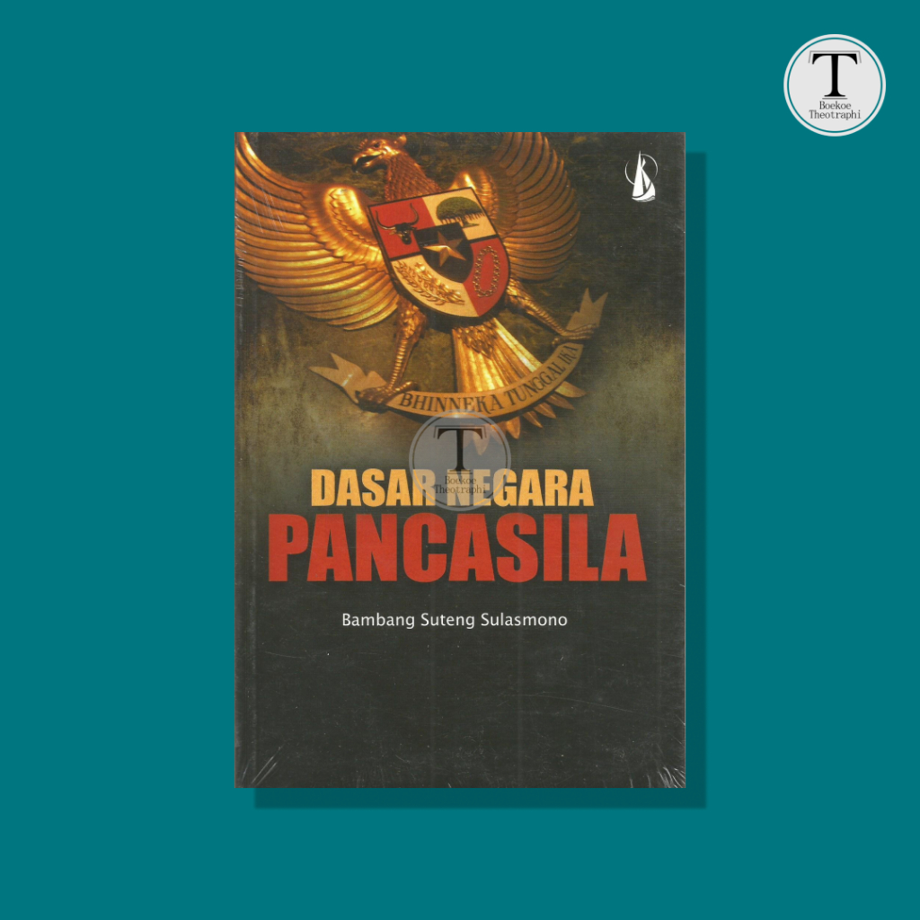 Dasar Negara Pancasila - Bambang Suteng Sulasmono