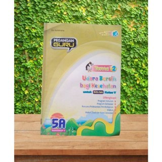 LKS GRAHADI PEGANGAN GURU KELAS 5 TEMA 2 3 5 SEMESTER 1 SD/MI KURIKULUM 2013