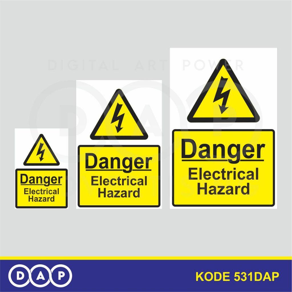 

531 - STIKER DANGER ELECTRICAL HAZARD - VINYL - TERBAIK