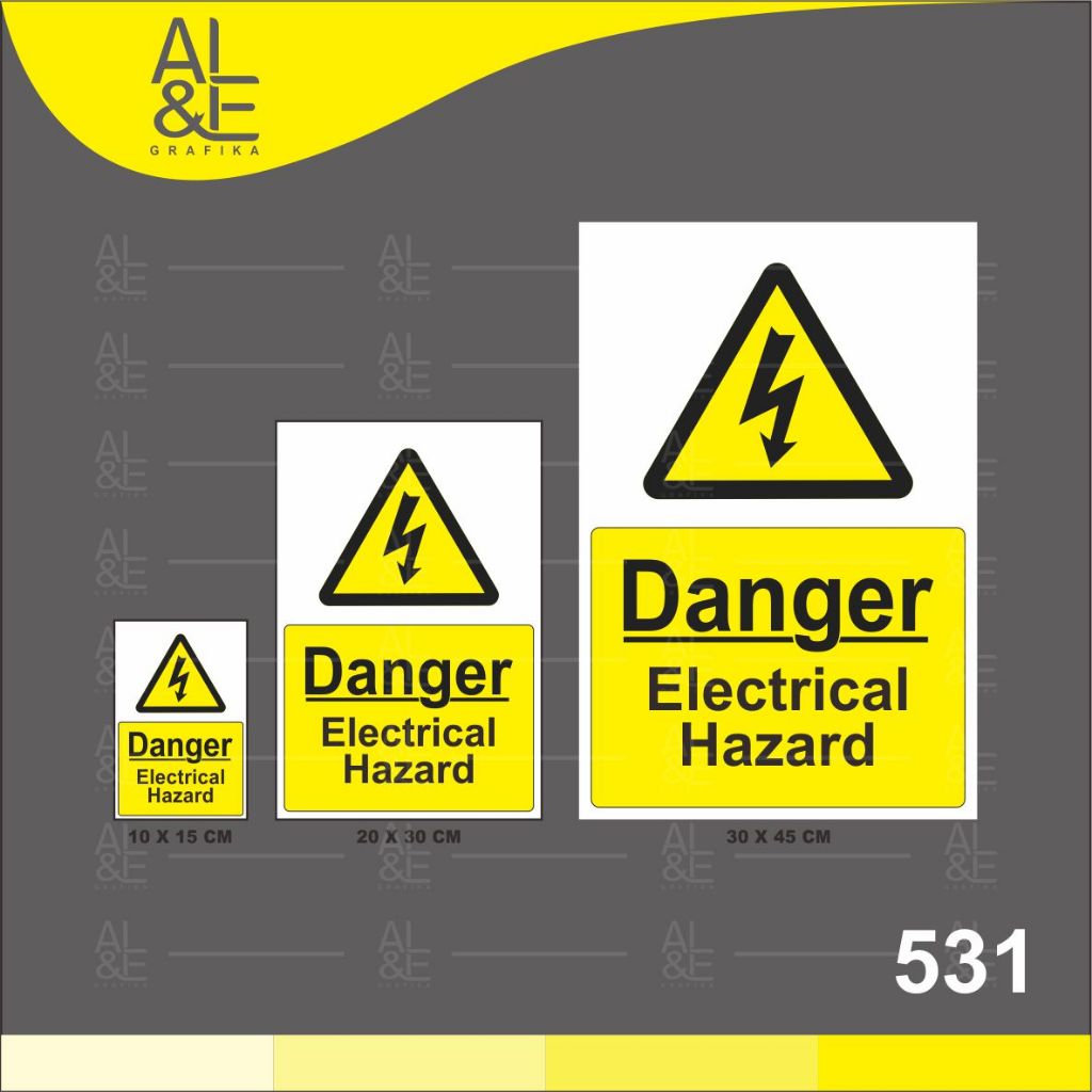 

531 - Stiker Dengar Electrical Hazard, Sticker Vinyl, Cetak Premium Indoor, Tahan Air