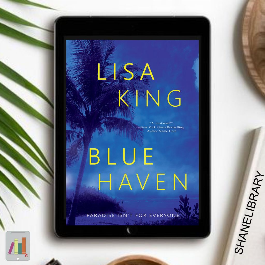 

Blue Haven by Lisa King