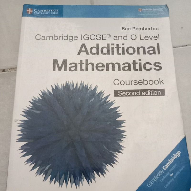 Buku Cambridge IGCSE and O Level additional mathematics course book