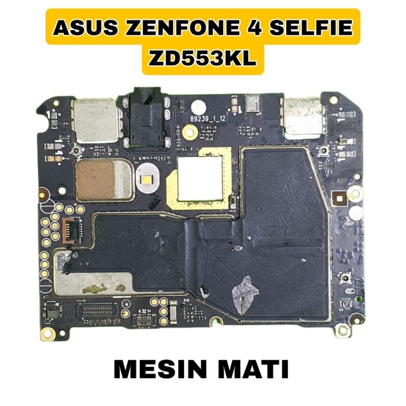 mesin asus zenfone 4 selfie ZD553KL mati