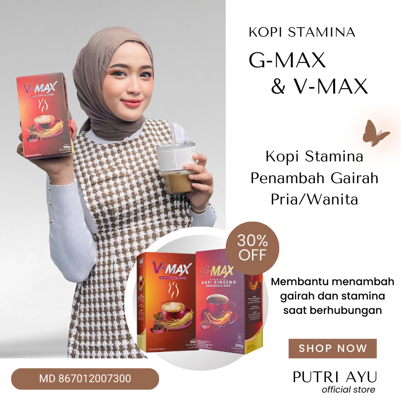 

KOPI GMAX dan VMAX Kopi Gingseng Kopi Penambah Stamina dan Gairah Seksual Pria dan Wanita