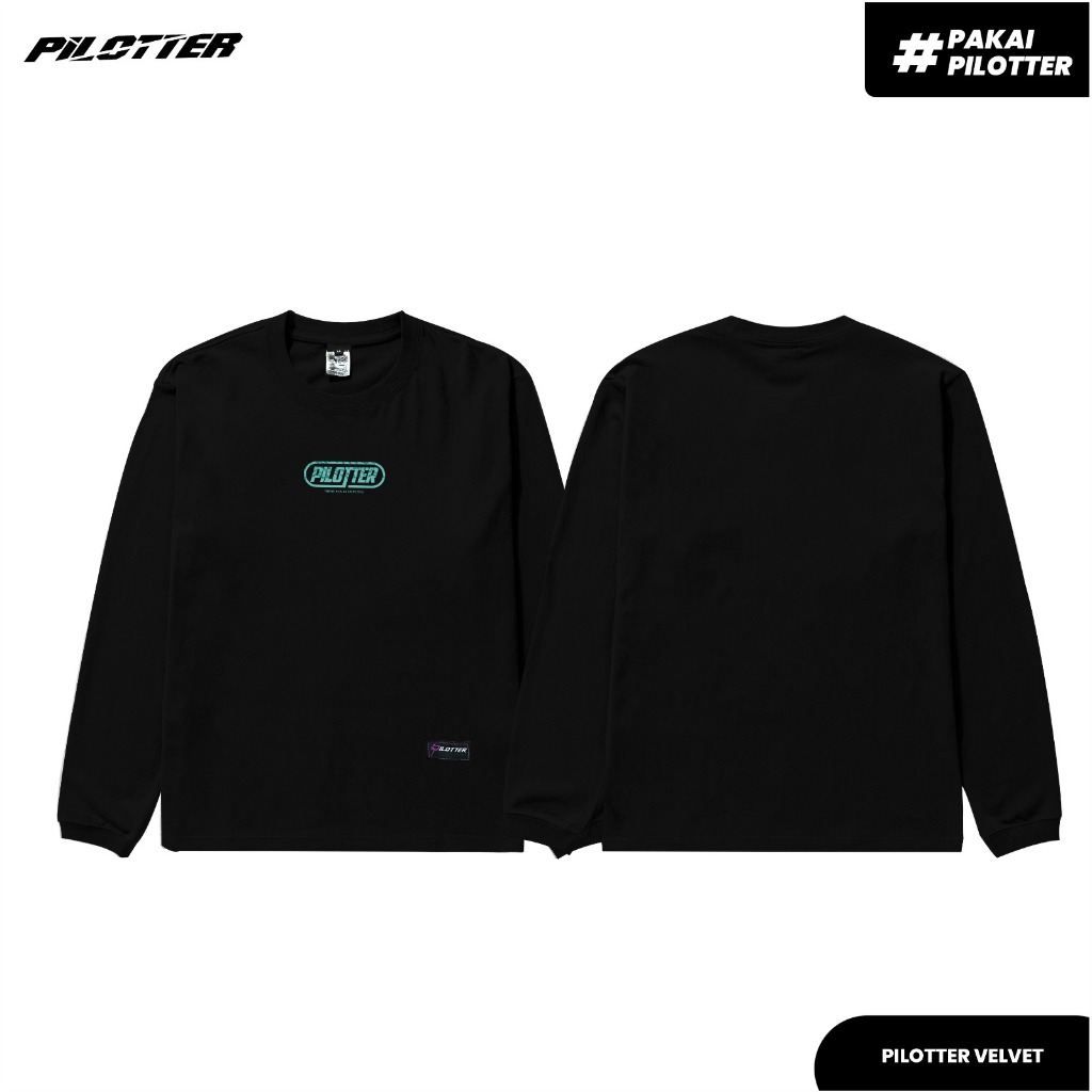 KAOS PILOTTER VELVET ORIGINAL UNISEX KAOS PILOTTER LENGAN PANJANG FREE STIKER