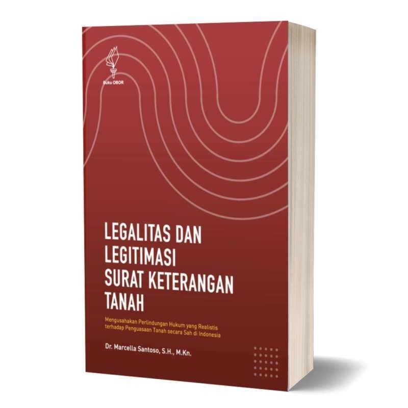 LEGALITAS DAN LEGITIMASI SURAT KETERANGAN TANAH