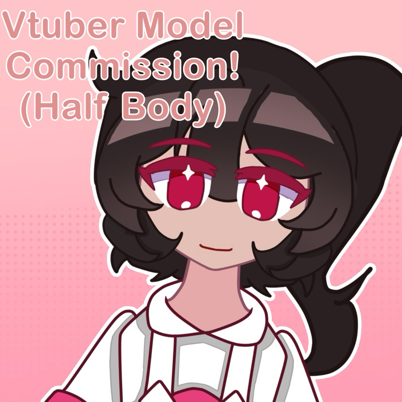 Read description | Vtuber Model Commission | Half Body