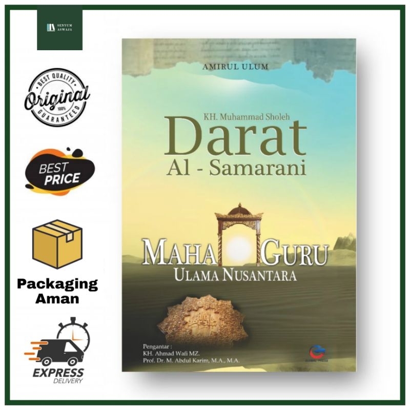 [Global Press] KH. Muhammad Sholeh Darat al-Samarani Maha Guru Ulama Nusantara - Amirul Ulum