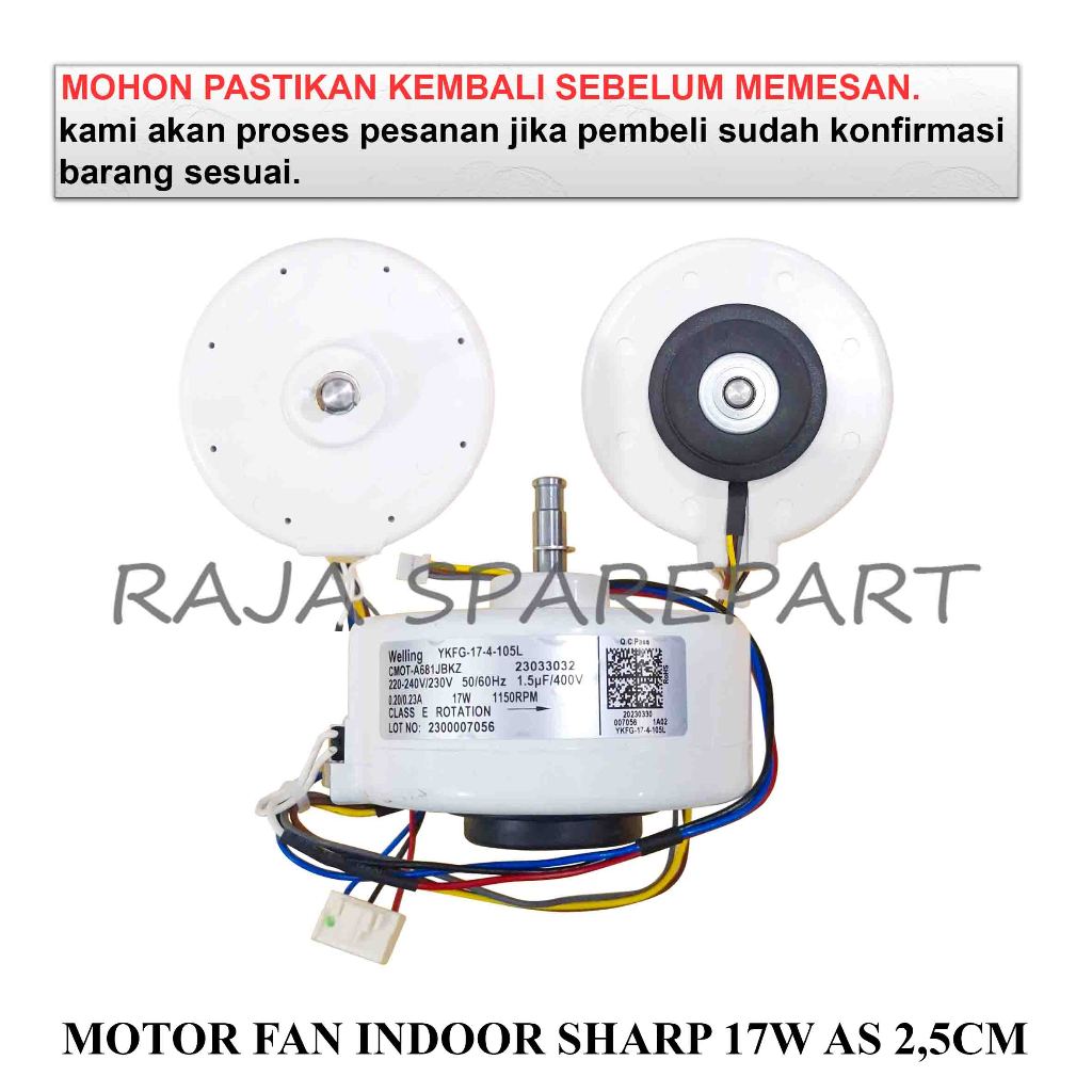 MFIS17 MOTOR FAN AC / FAN MOTOR INDOOR AC / MOTOR FAN INDOOR SHARP 17W AS 2.5CM