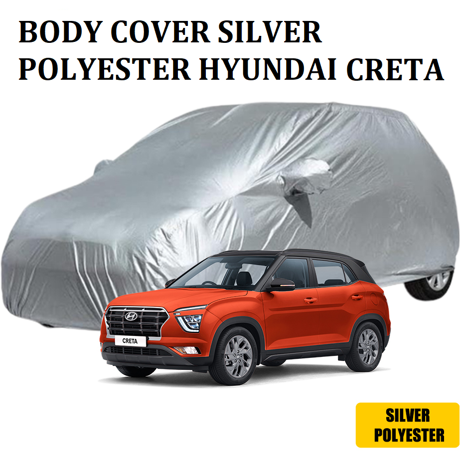 Body Cover Mobil Hyundai Creta / Sarung Mobil Hyundai Creta