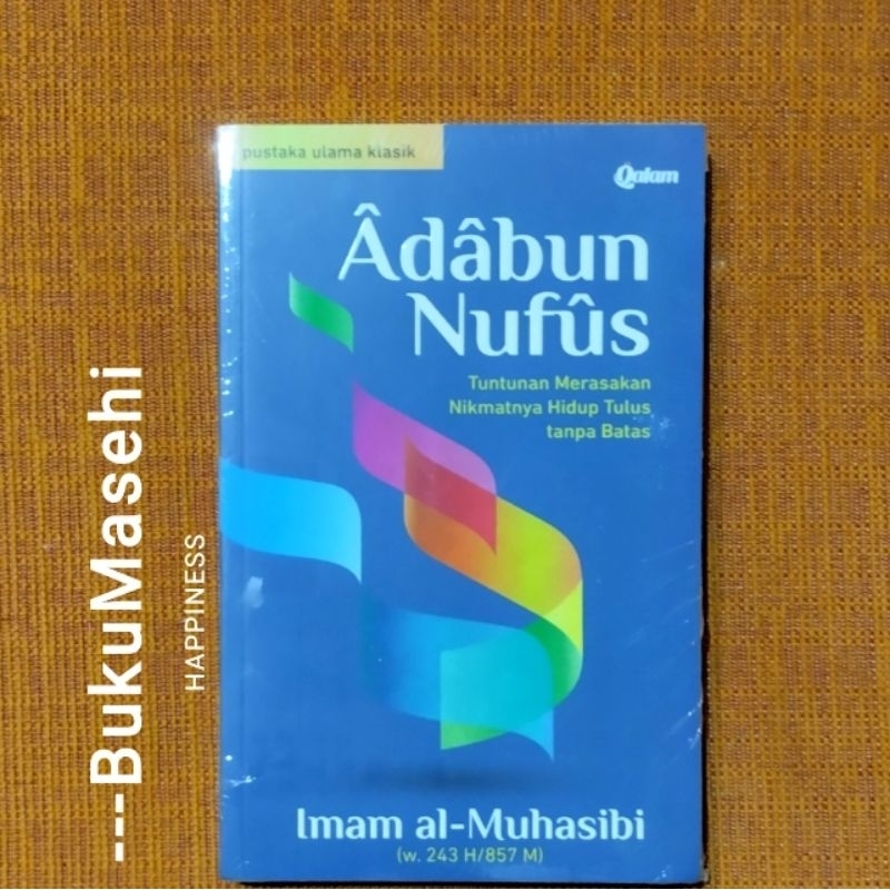 ADABUN NUFUS--Imam al-Muhasibi