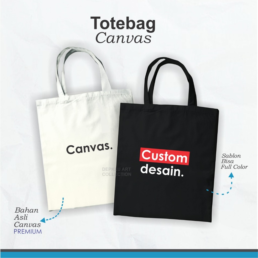 Tas Tote Bag Custom | Goodie Bag Totebag canvas Sablon Custom Satuan - Bahan Canvas