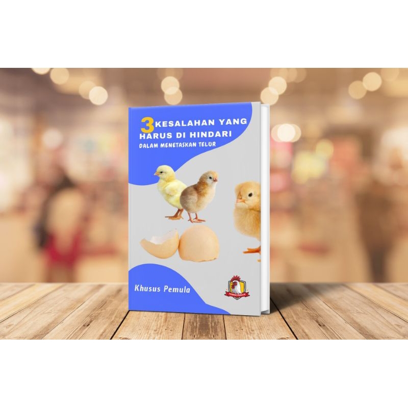 Hindari Kesalahan  Dalam Penetasan Telur