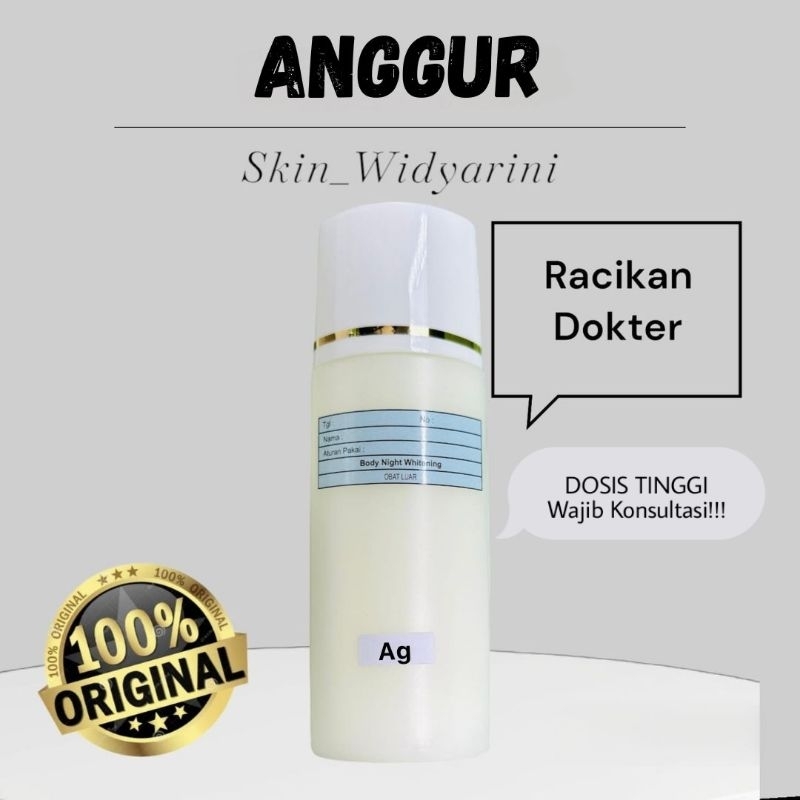 ❤️DR WIDYARINI❤️ANGGUR | LOTION MALAM | LOTION ANGGUR APOTEK | LOTION APOTEK ANGGUN | LOTION APOTEK 