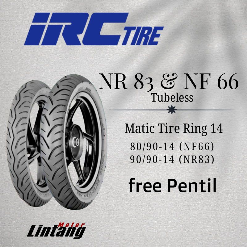 Ban motor IRC NF66 (80/90-14) & NR83 (90/90-14) Ring 14 Tubeless