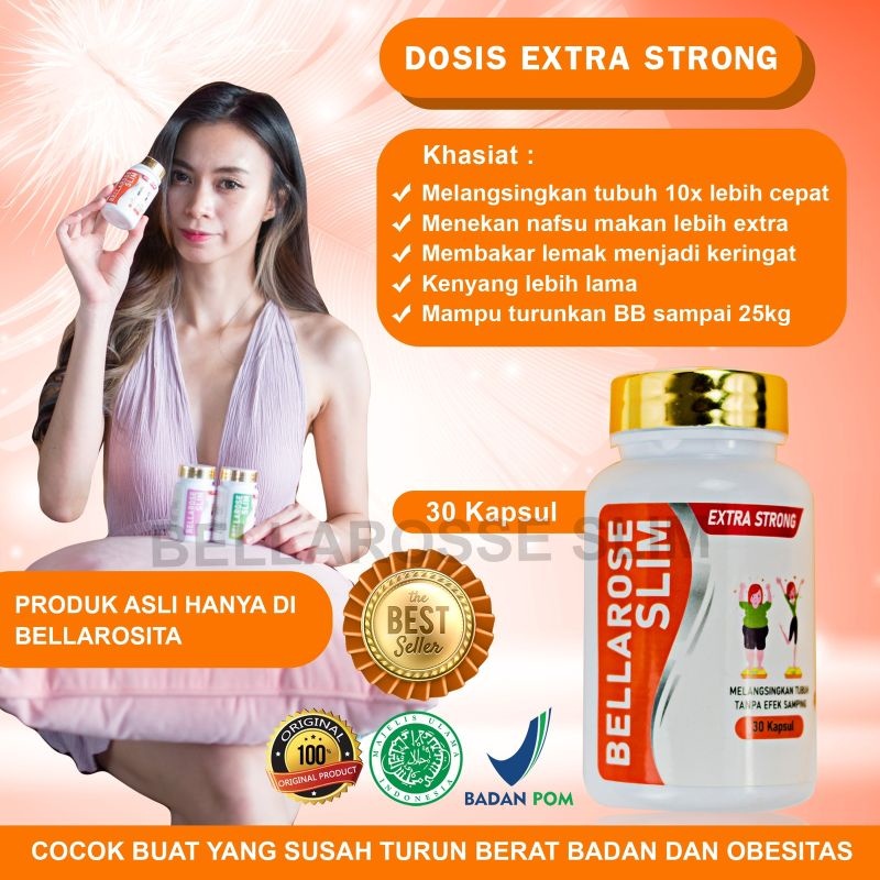 Pelangsing bellarose extra strong 30 /obatdietampuh/slimming