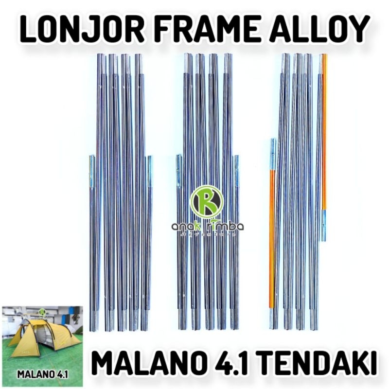LONJOR FRAME ALLOY MALANO 4.1 TENDAKI TENDA DOME KAPASITAS 4 ORANG