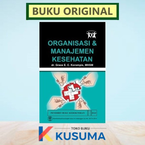 ORGANISASI DAN MANAJEMEN KESEHATAN - DR GRACE - ORIGINAL
