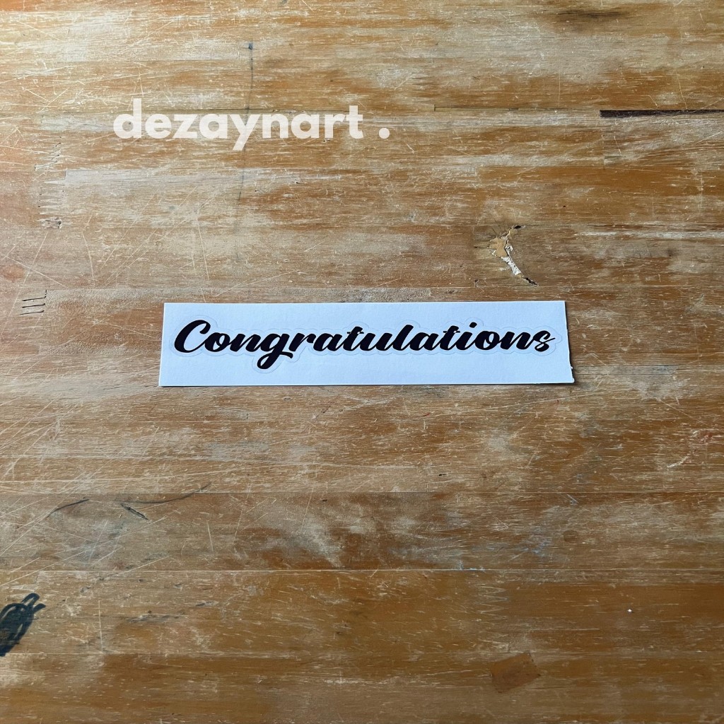 

Sticker (7) Congratulations / Stiker Congrats / Cutting Sticker Balon PVC Siap Tempel