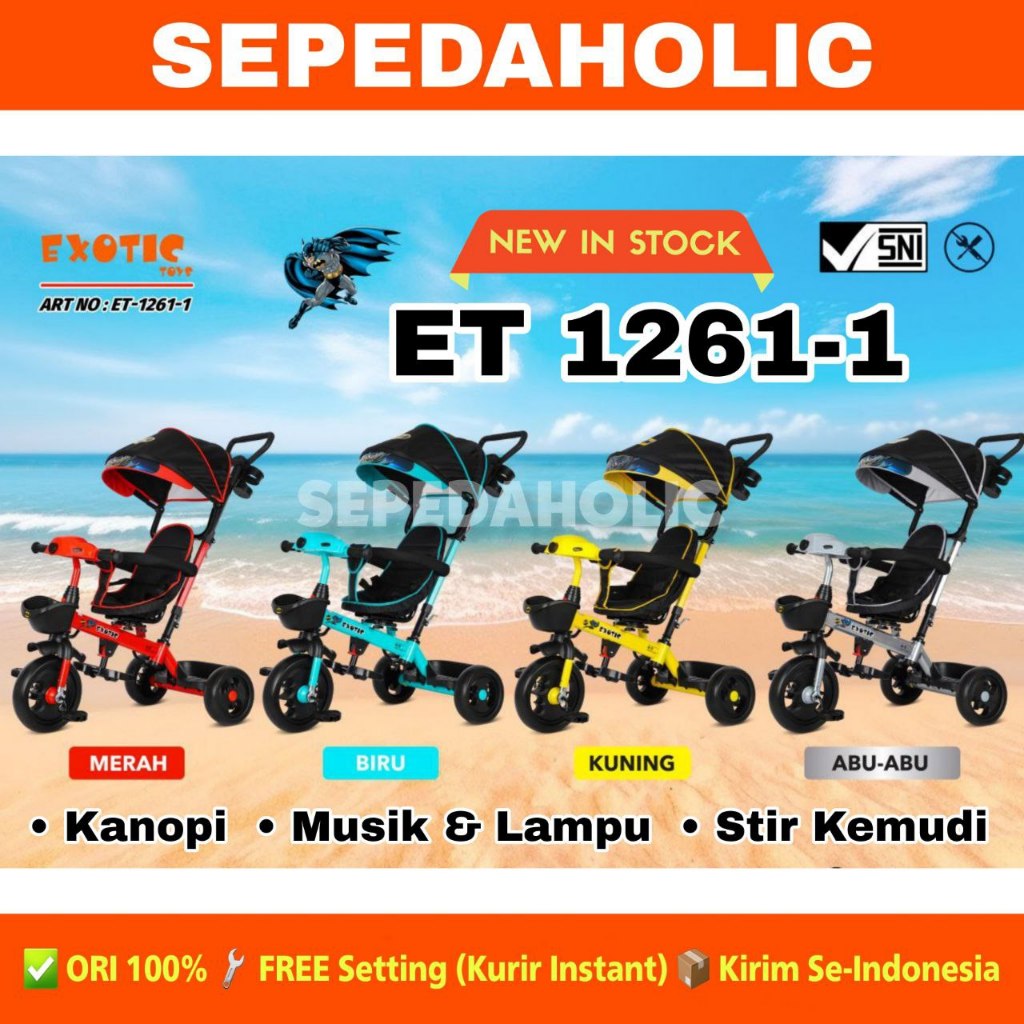 Sepeda Roda Tiga EXOTIC ET 1261-1 Tricycle Anak Musik Lampu Kanopi