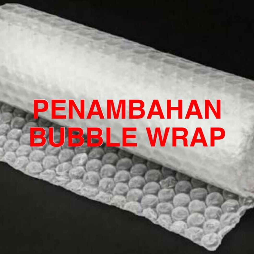 

Spesial Edition PENAMBAHAN BUBBLE WRAP