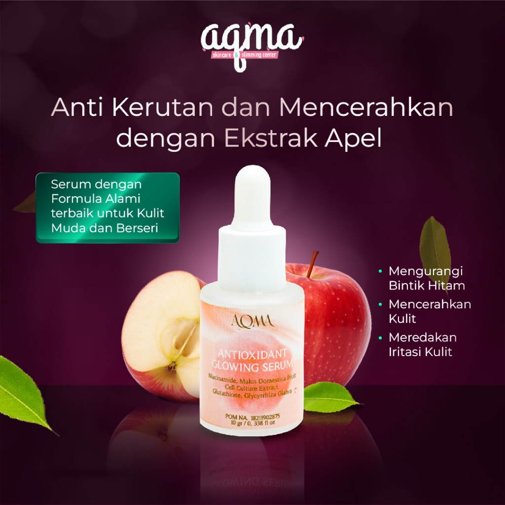 AQMA SKINCARE - Antioxidant Glowing Serum / Serum Mencerahkan & Anti Aging / Niacinamide 2.5% / Glut