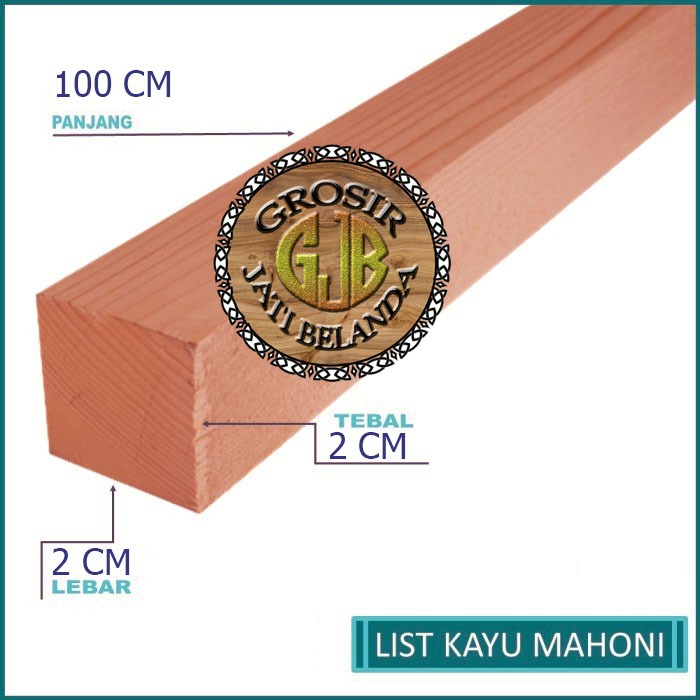 RENG KAYU MAHONI 2X2X200