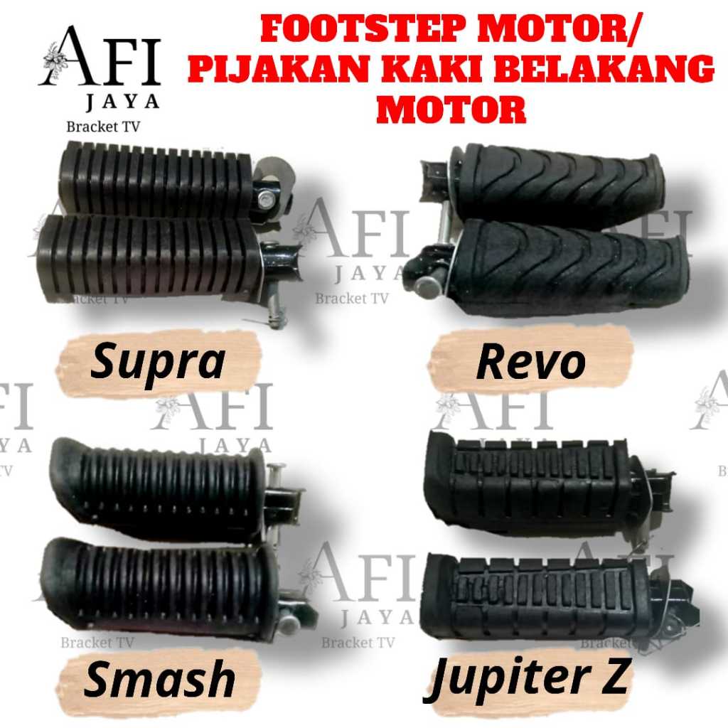 FOOTSTEP BELAKANG MOTOR SUPRA- REVO- SMASH- JUPITER Z. POSTEP/ PIJAKAN KAKI BELAKANG SEPEDA MOTOR/ P