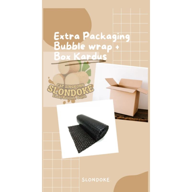 

EXTRA PACKAGING TAMBAHAN