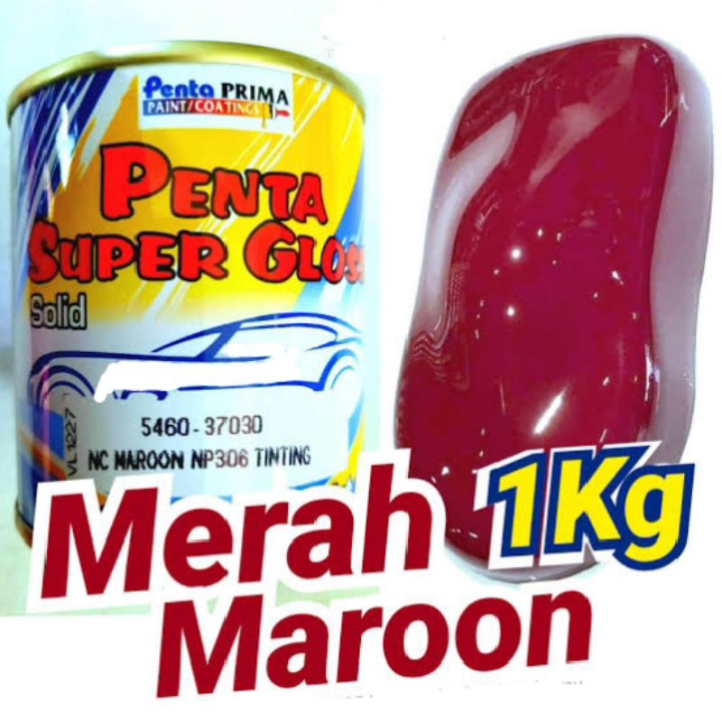 Cat Maron Merah Maroon NP 306 Tinting ORI Penta Super Gloss Solid NC 1Kg 37030