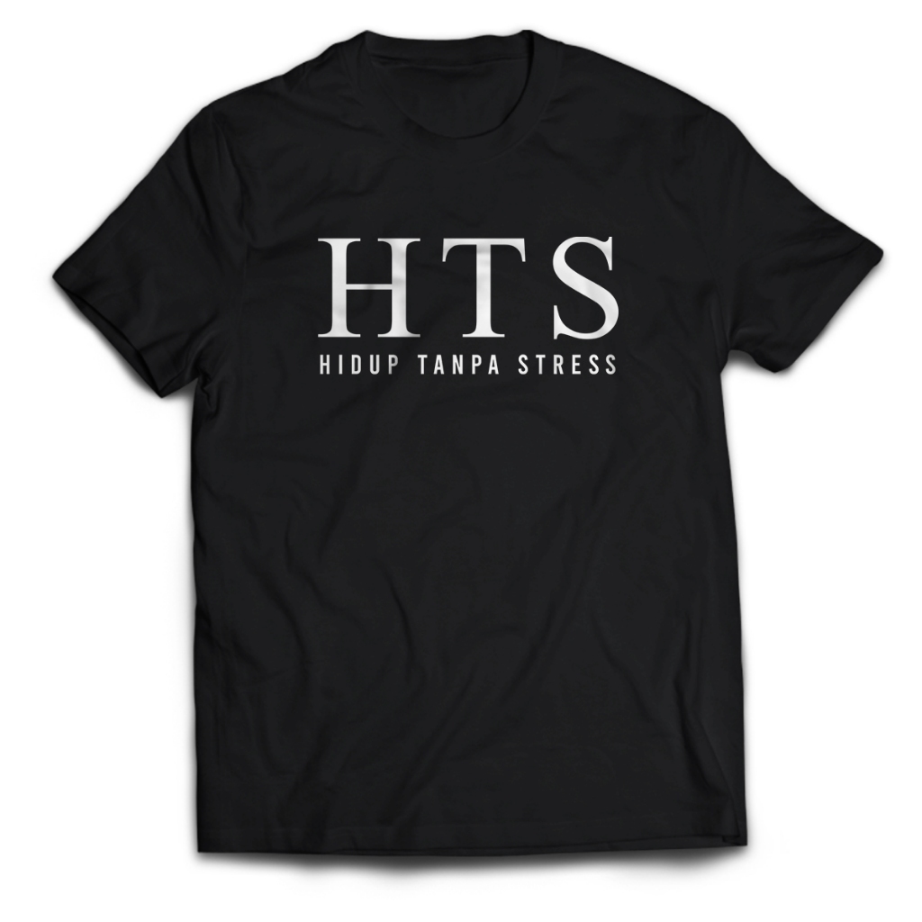 Kaos Pria Tulisan Kata Lucu HTS Dewasa Baju Atasan Unisex PakeKaos