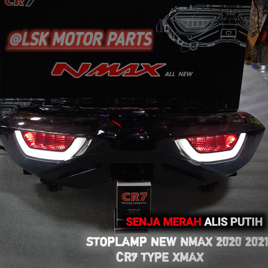LAMPU STOP NMAX NEW 2020 2024 MODEL XMAX CR7 CKS JPA STOP LAMP ALL NEW NMAX BERGARANSI
