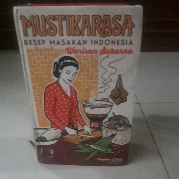 KODE U25X Mustika rasa resep masakan indonesia warisan sukarno
