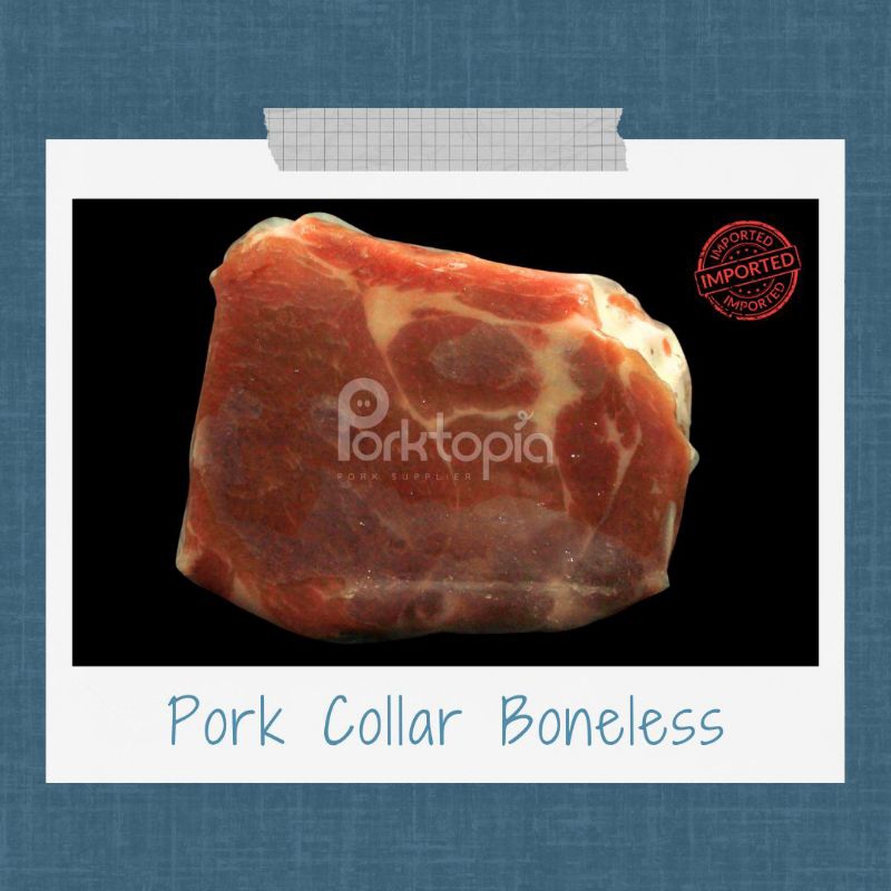 

Kapsim Kembang / Pork Collar Boneless IMPORT 1kg