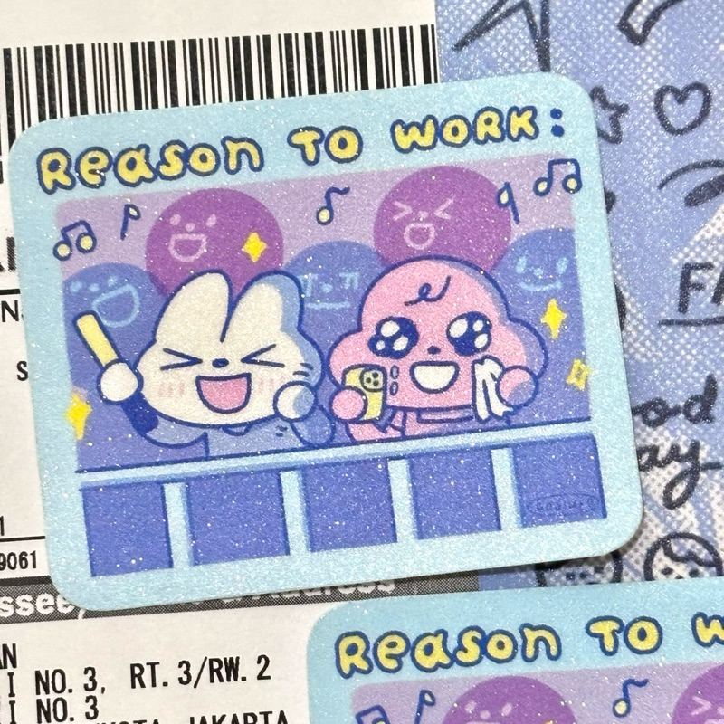 

reason to work: concert sticker