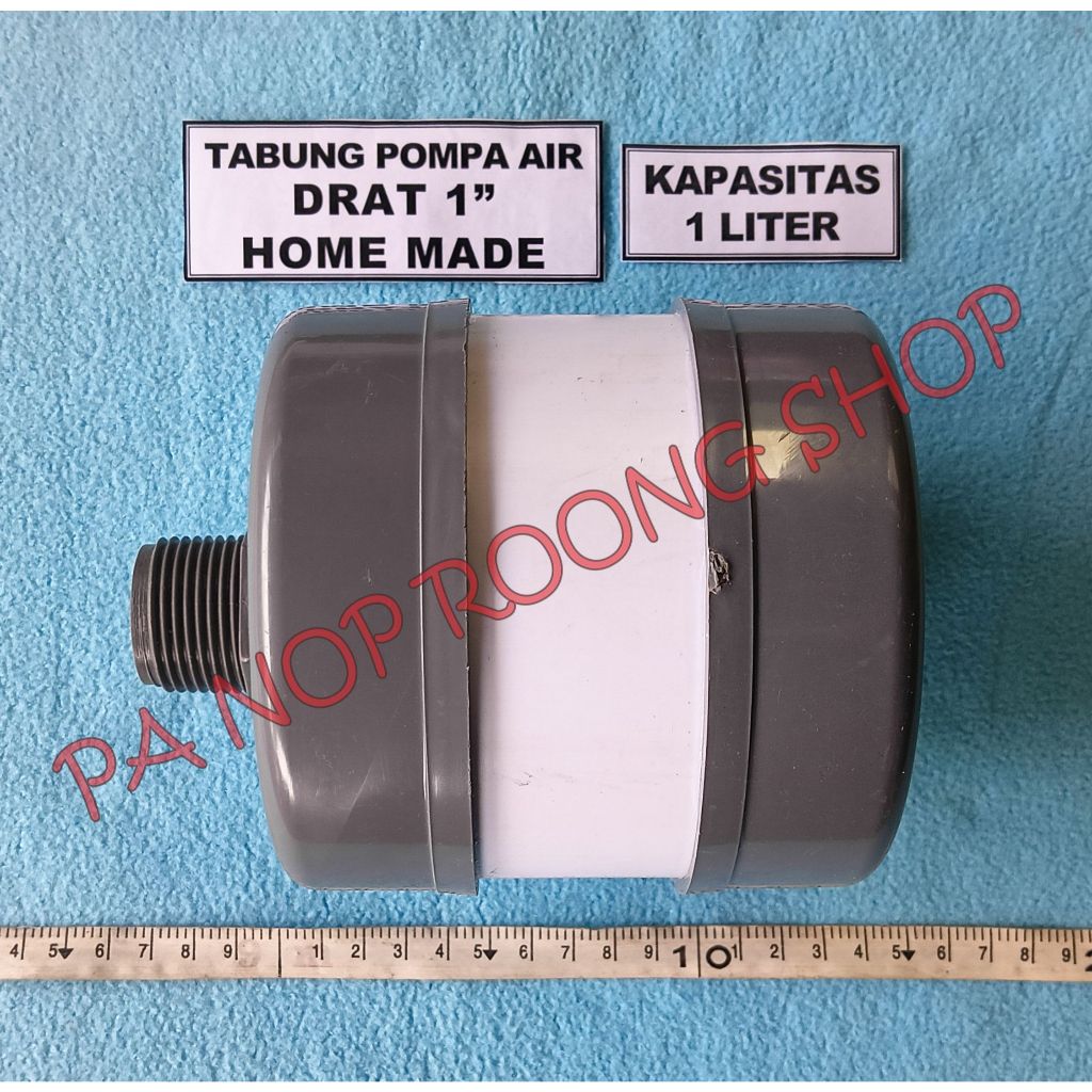 TABUNG POMPA AIR 1L DRAT 1 INCH HOME MADE