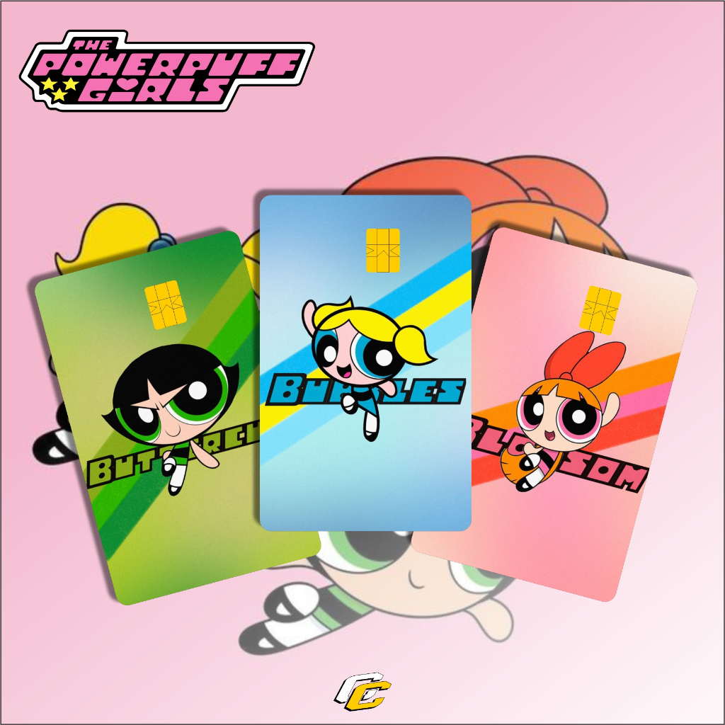 

STICKER PELINDUNG KARTU SKIN CARD ATM SIM KTP E-MONEY STIKER MOTIF POWERPUFF GIRLS LEM KUAT ANTI GORES