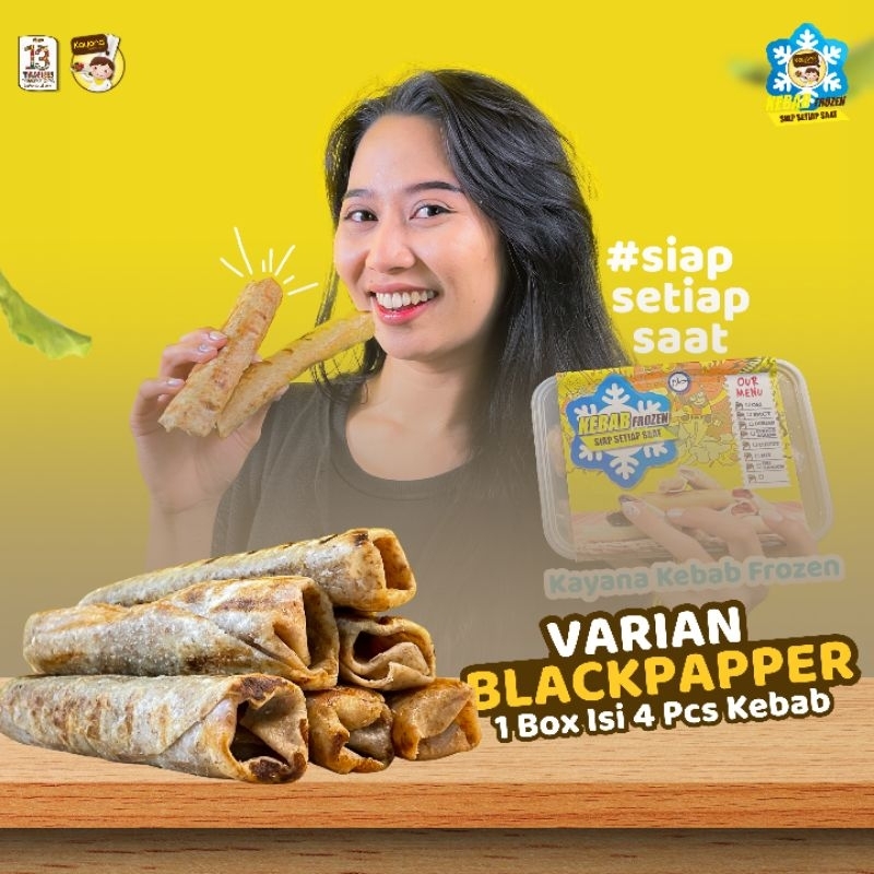 

KAYANA KEBAB FROZEN TORTILLA GANDUM (BLACKPAPPER)