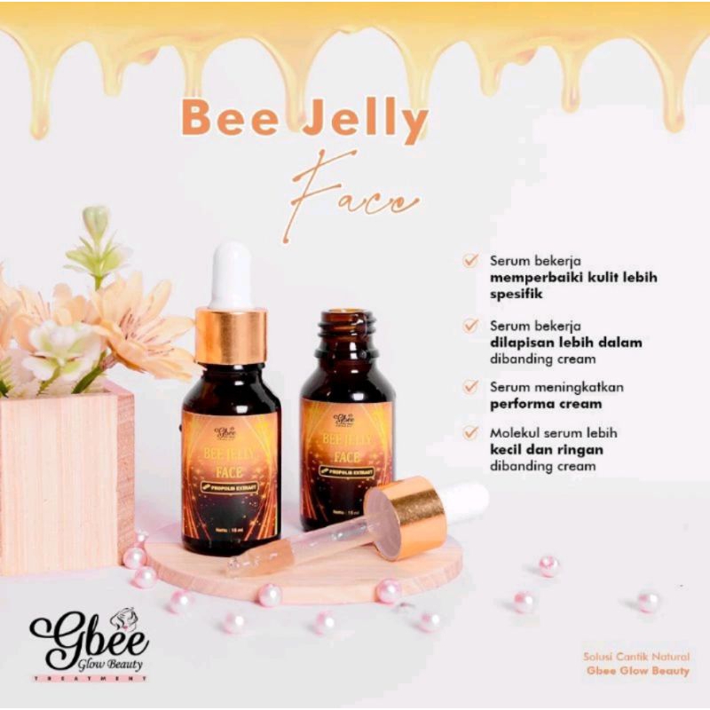 Gbee Glow Beauty Bee Jelly Face Serum Wajah Menghilangkan Flek Hitam dan Mencerahkan (ORI BPOM)