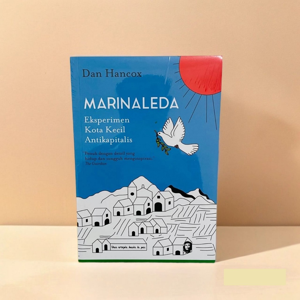 Marinaleda (Eksperimen Kota Kecil Antikapitalis) - Dan Hancox