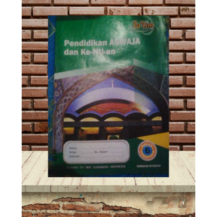 LKS TA'LIM KELAS 6 PENDIDIKAN ASWAJA DAN KE NU AN SEMESTER 1 SD/MI