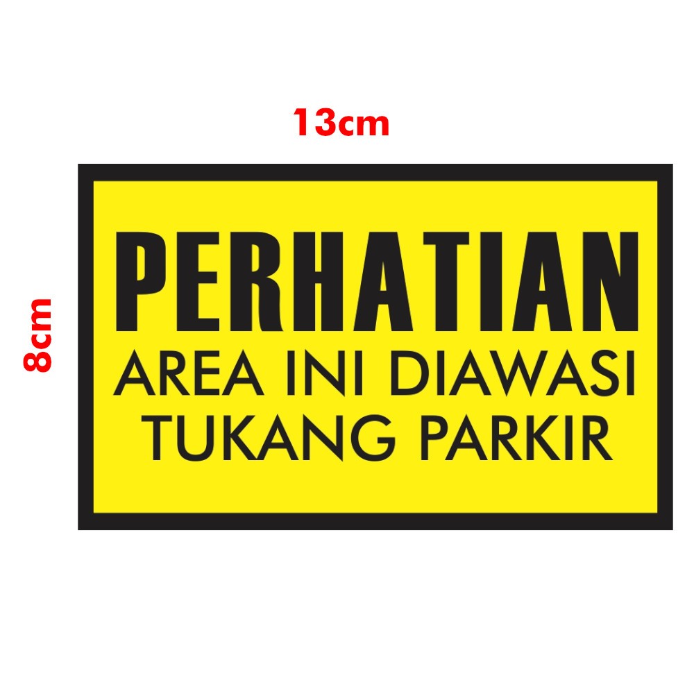 Stiker Parkir Area Tukang parkir