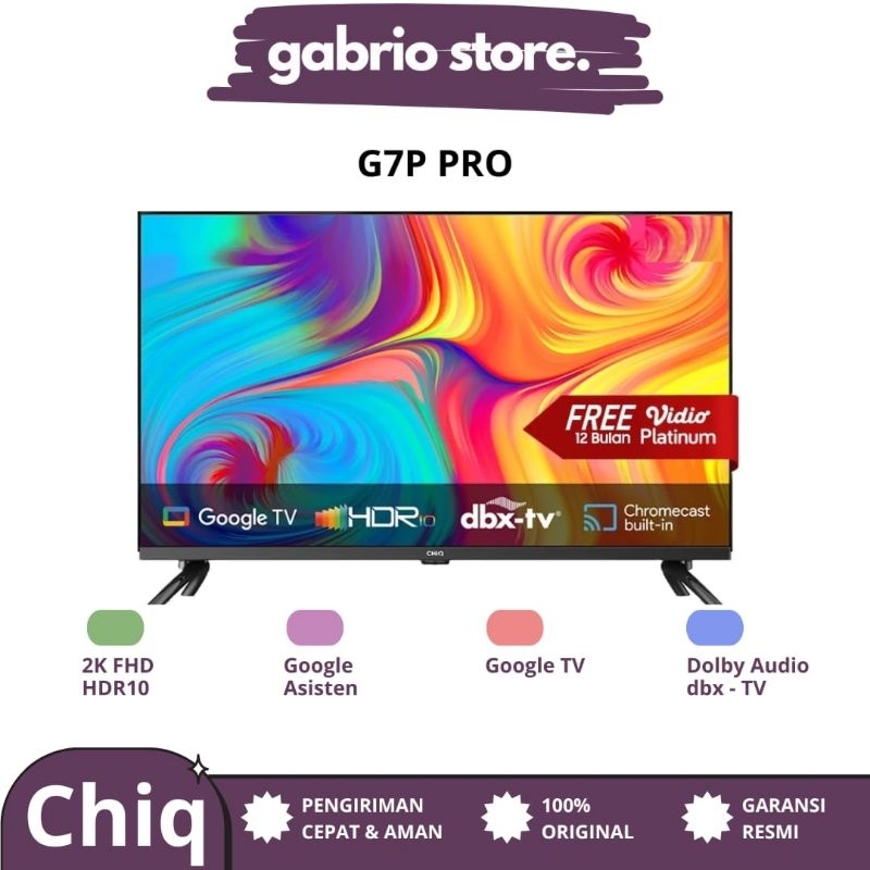 Changhong Chiq 43 Inch Google TV L32G7P Pro Garansi Resmi